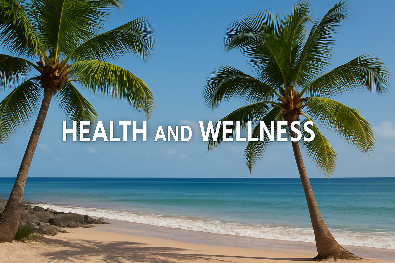 health and wellness